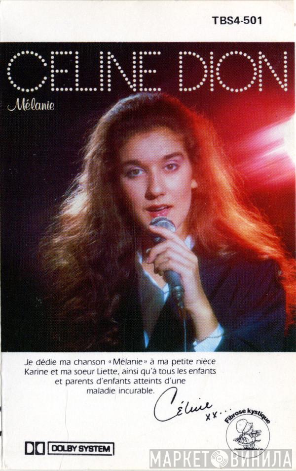  Céline Dion  - Mélanie
