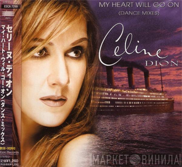  Céline Dion  - My Heart Will Go On (Dance Mixes)