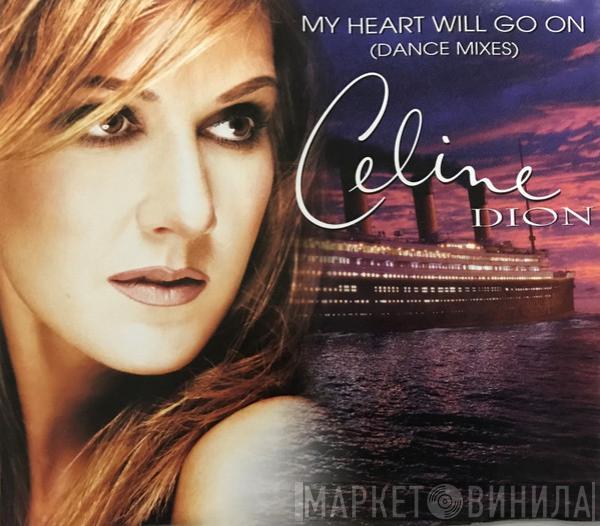  Céline Dion  - My Heart Will Go On (Dance Mixes)