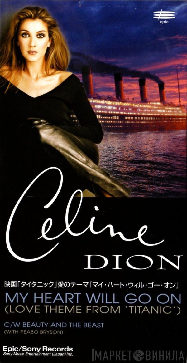  Céline Dion  - My Heart Will Go On (Love Theme From 'Titanic')