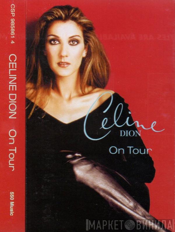 Céline Dion - On Tour