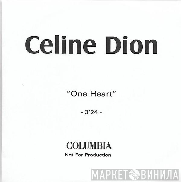  Céline Dion  - One Heart