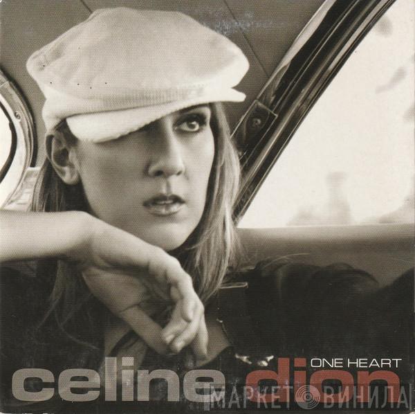  Céline Dion  - One Heart