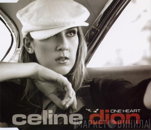  Céline Dion  - One Heart