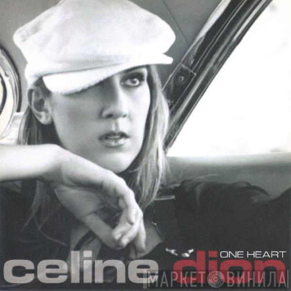  Céline Dion  - One Heart