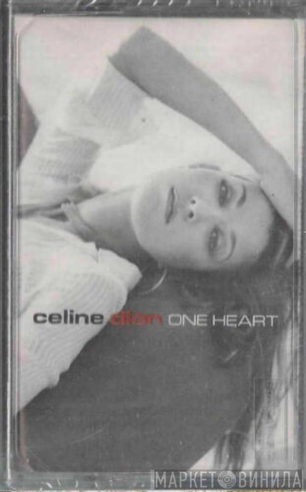  Céline Dion  - One Heart