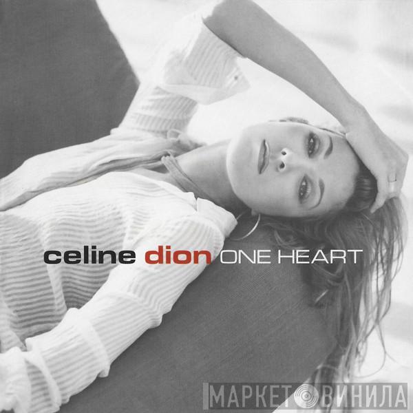  Céline Dion  - One Heart