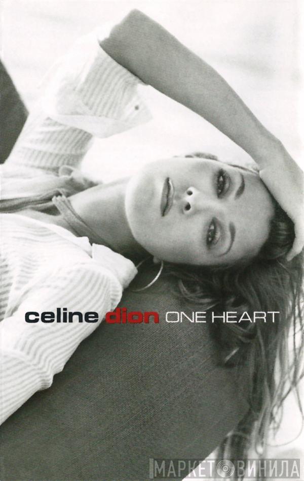  Céline Dion  - One Heart