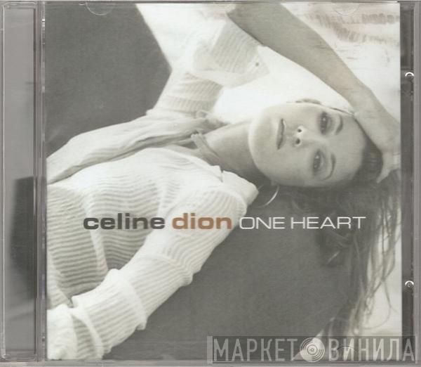  Céline Dion  - One Heart