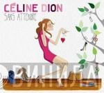  Céline Dion  - Sans Attendre