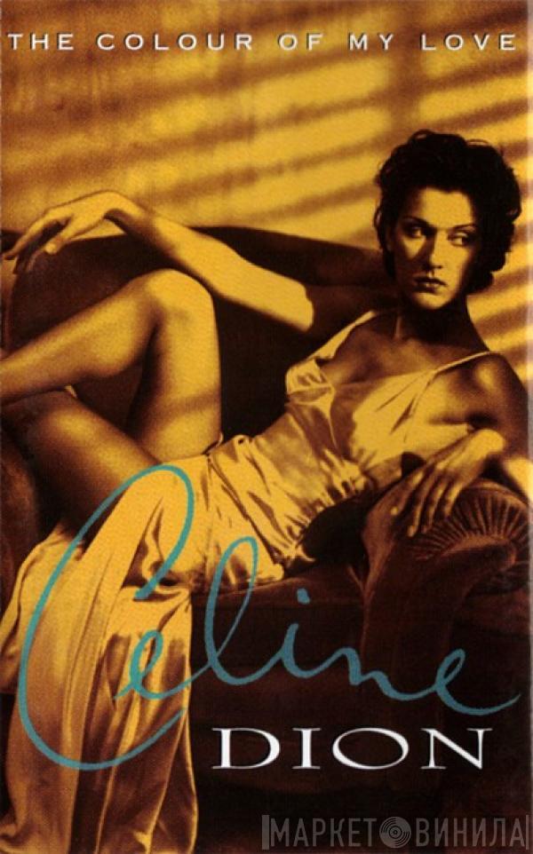  Céline Dion  - The Colour Of My Love