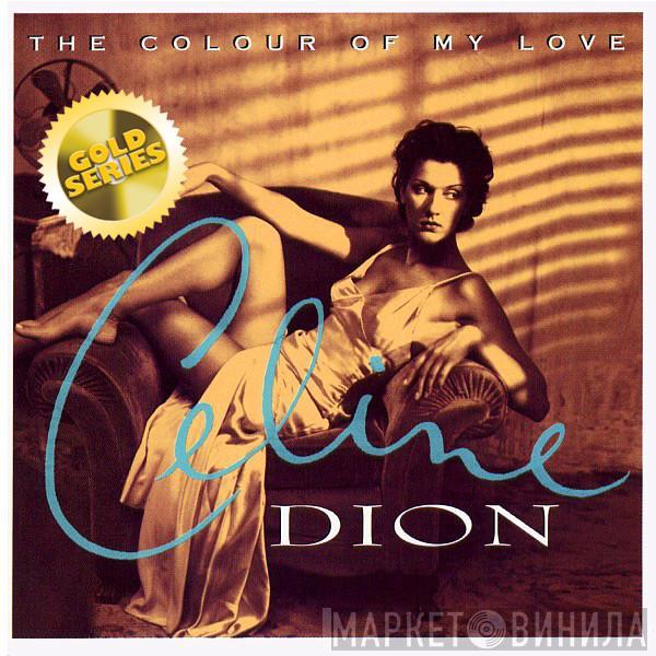  Céline Dion  - The Colour Of My Love