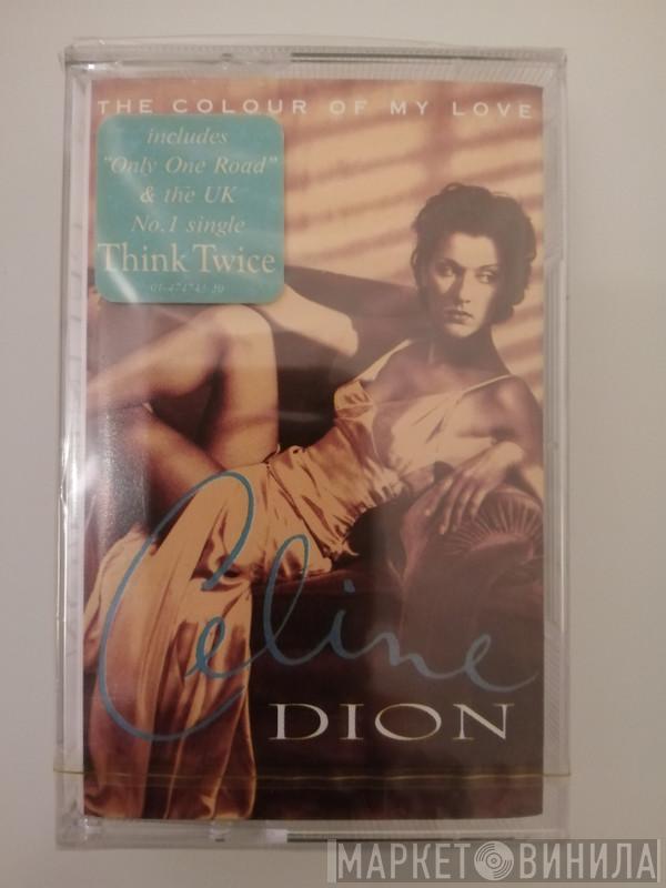  Céline Dion  - The Colour Of My Love