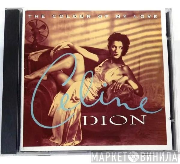  Céline Dion  - The Colour Of My Love
