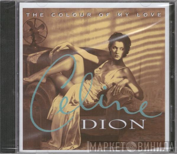  Céline Dion  - The Colour Of My Love