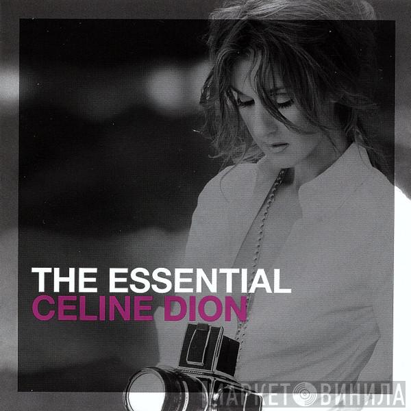  Céline Dion  - The Essential Celine Dion