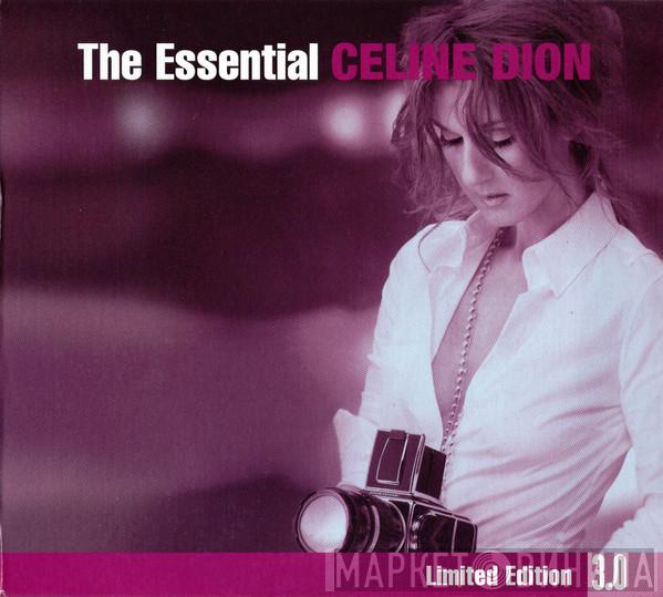  Céline Dion  - The Essential Celine Dion