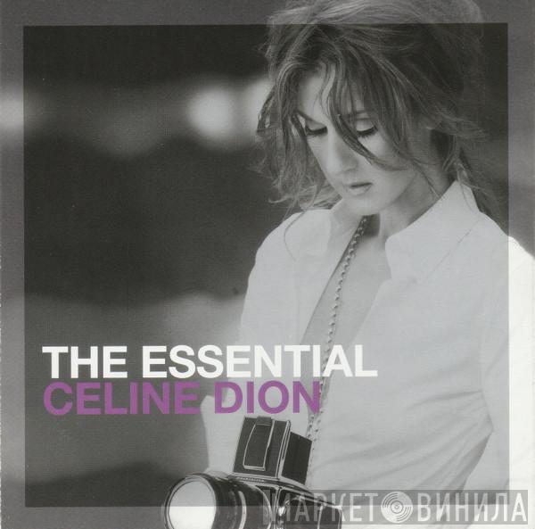  Céline Dion  - The Essential Celine Dion