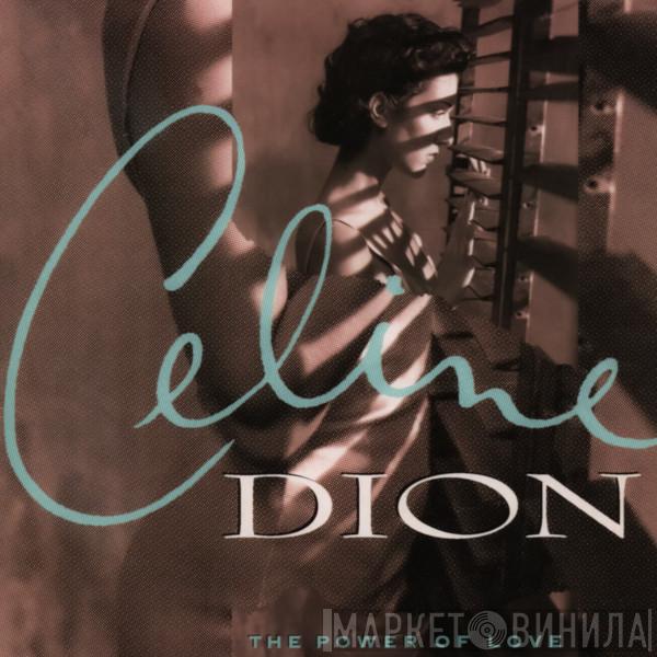  Céline Dion  - The Power Of Love