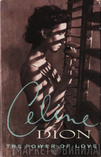  Céline Dion  - The Power Of Love