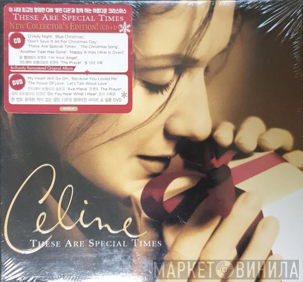  Céline Dion  - These Are Special Times