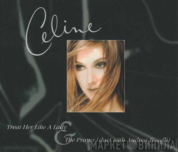  Céline Dion  - Treat Her Like A Lady