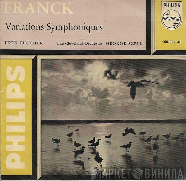, César Franck , Leon Fleisher , The Cleveland Orchestra  George Szell  - Variations Symphoniques