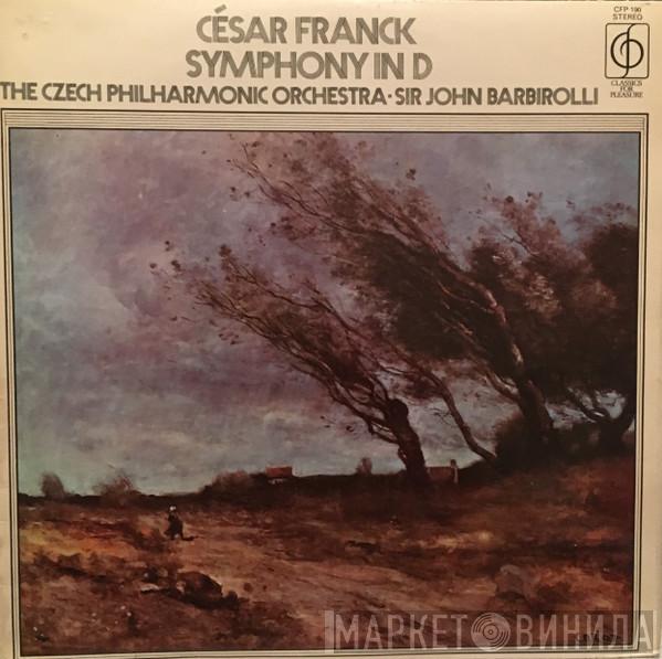 César Franck, Sir John Barbirolli, The Czech Philharmonic Orchestra - Symphony In D Minor