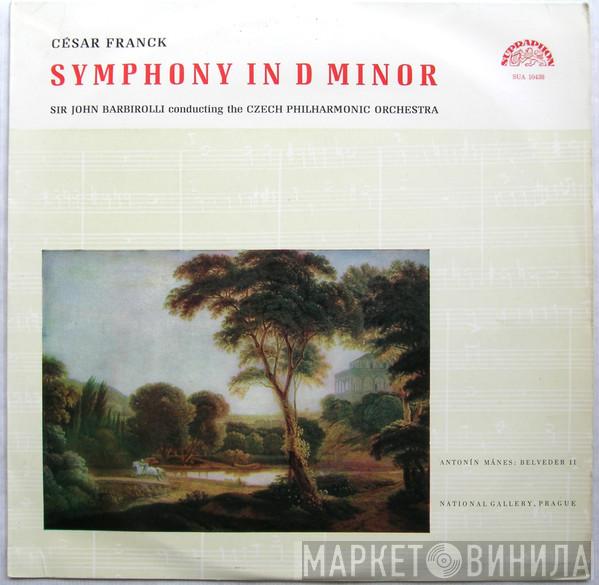 César Franck, Sir John Barbirolli, The Czech Philharmonic Orchestra - Symphony In D Minor