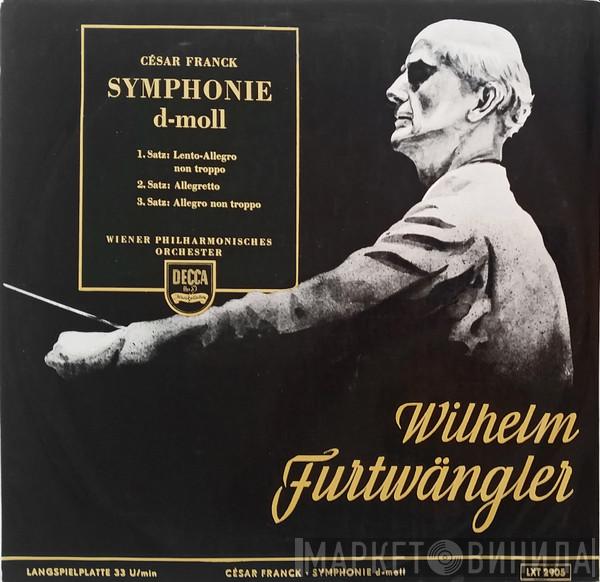 - César Franck , Wilhelm Furtwängler  Wiener Philharmoniker  - Symphonie D-Moll