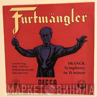 – César Franck , Wilhelm Furtwängler  Wiener Philharmoniker  - Symphony In D Minor