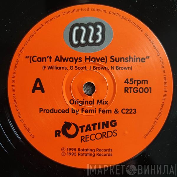 C223 - (Can't Always Have) Sunshine