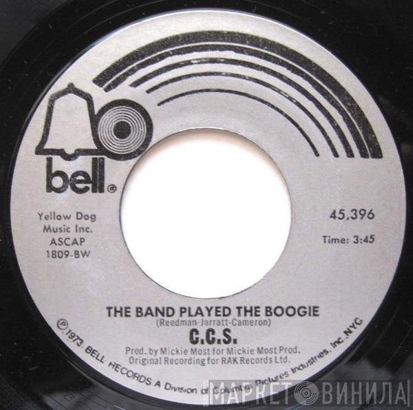  CCS  - The Band Played The Boogie / Hang It On Me