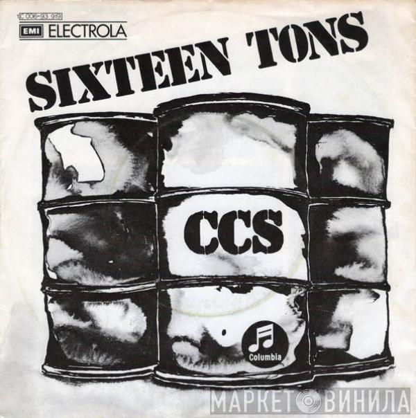  CCS  - Sixteen Tons