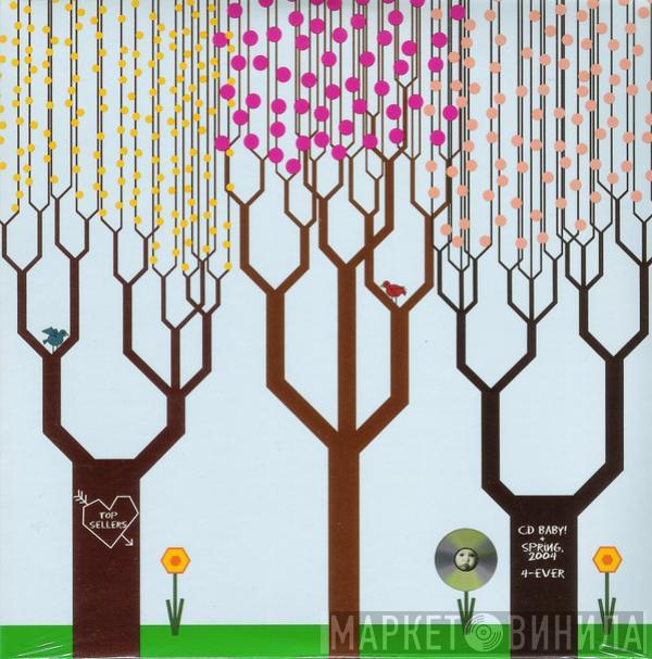  - CD Baby! + Spring, 2004 4-Ever