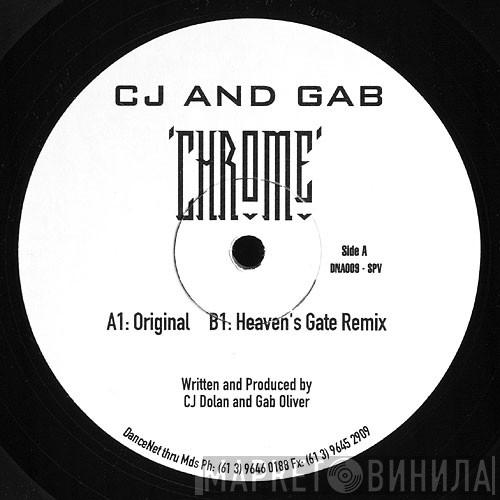 CJ & Gab - Chrome