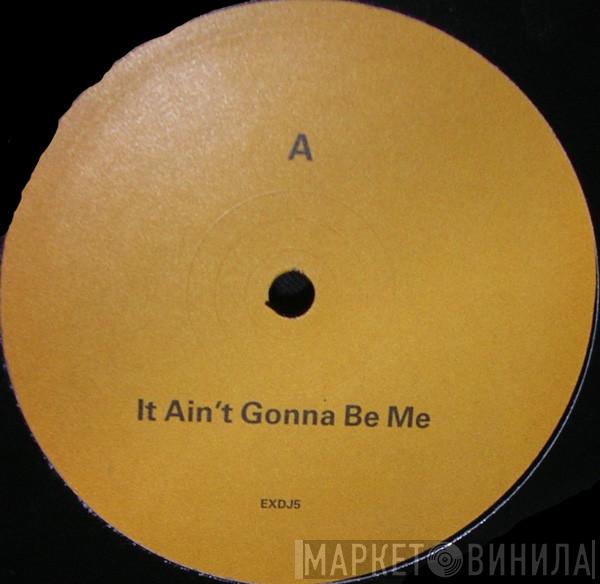 CJ Bolland - It Ain't Gonna Be Me