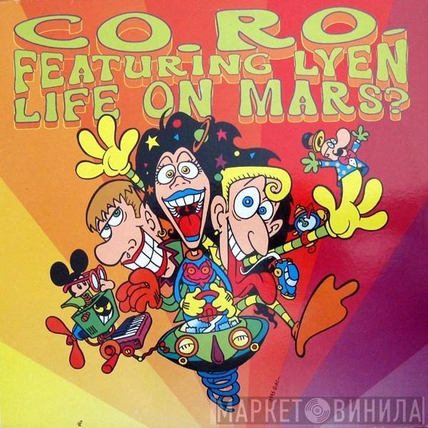 CO.RO., Lyen - Life On Mars?