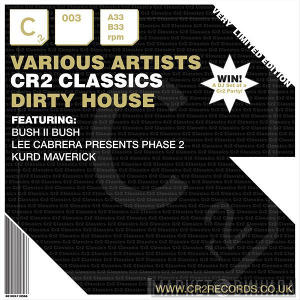  - CR2 Classics - Dirty House