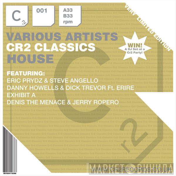  - CR2 Classics - House