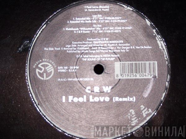  CRW  - I Feel Love (Remix)