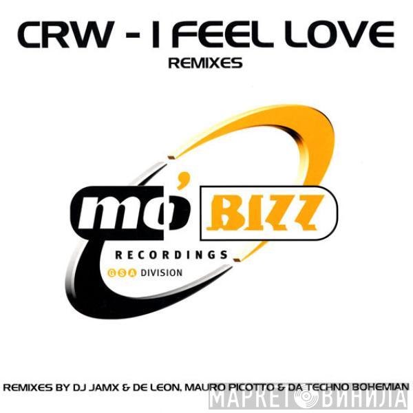  CRW  - I Feel Love (Remixes)