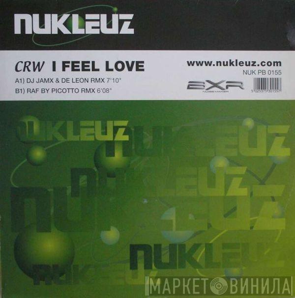 CRW - I Feel Love