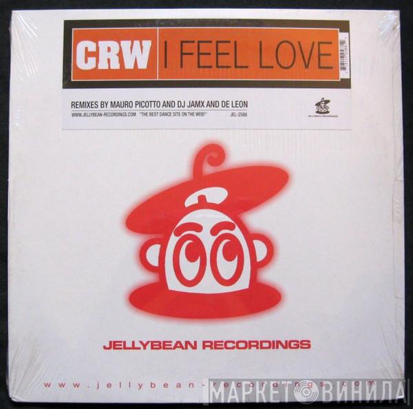  CRW  - I Feel Love