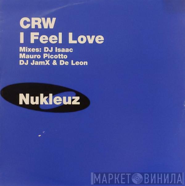 CRW - I Feel Love