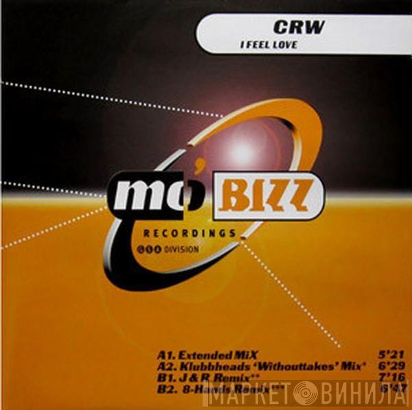  CRW  - I Feel Love