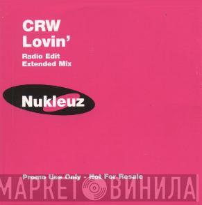  CRW  - Lovin'