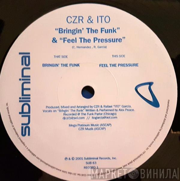  CZR & ITO  - Bringin The Funk