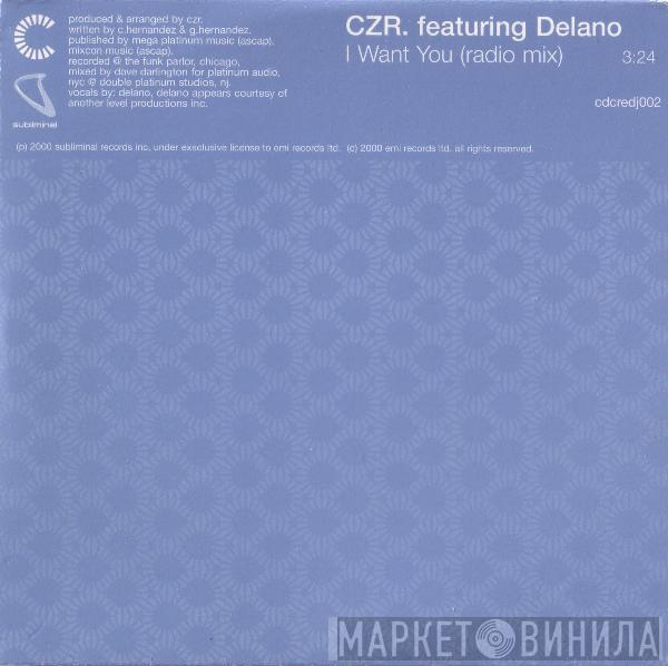 CZR, Delano  - I Want You