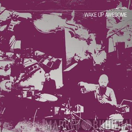 , C. Spencer Yeh , Okkyung Lee  Lasse Marhaug  - Wake Up Awesome